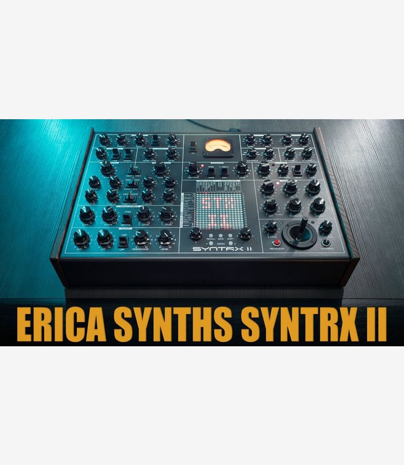 SYNTRX II - Erica Synths