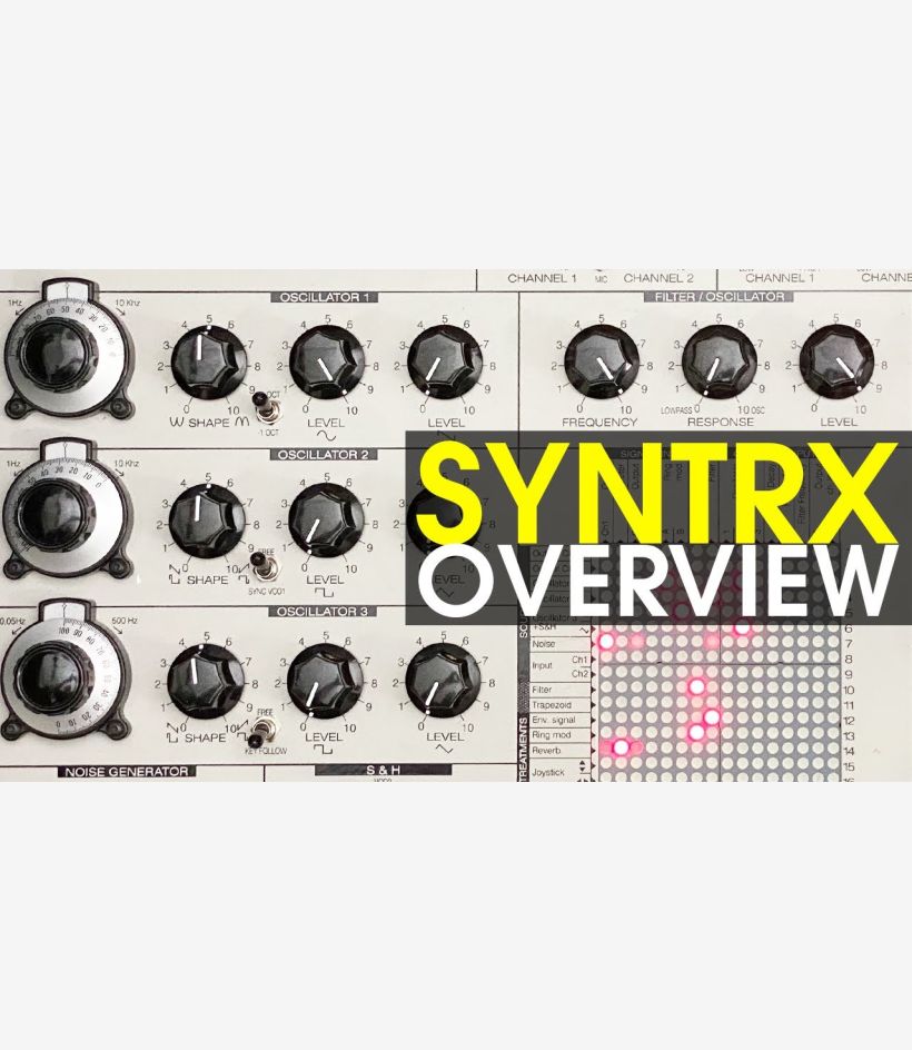 【Ericaページ】 SYNTRX - Erica Synths